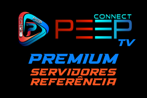 PeepConnect Premium - servidores streaming top de mercado