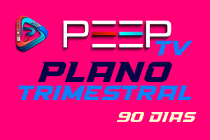 Plano Trimestral Streaming TV: PeepConnect